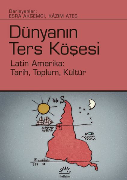 dunyanin-ters-kosesi-latin-amerika-tarih-toplum-kultur