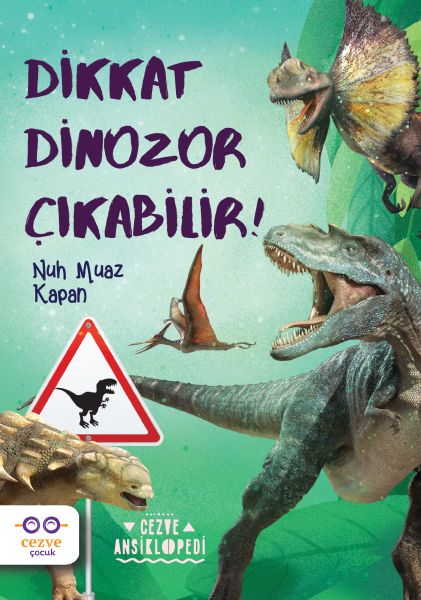 dikkat-dinozor-cikabilir