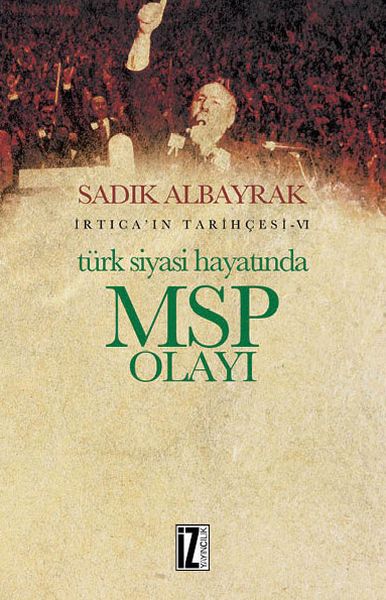 turk-siyasi-hayatinda-msp-olayi