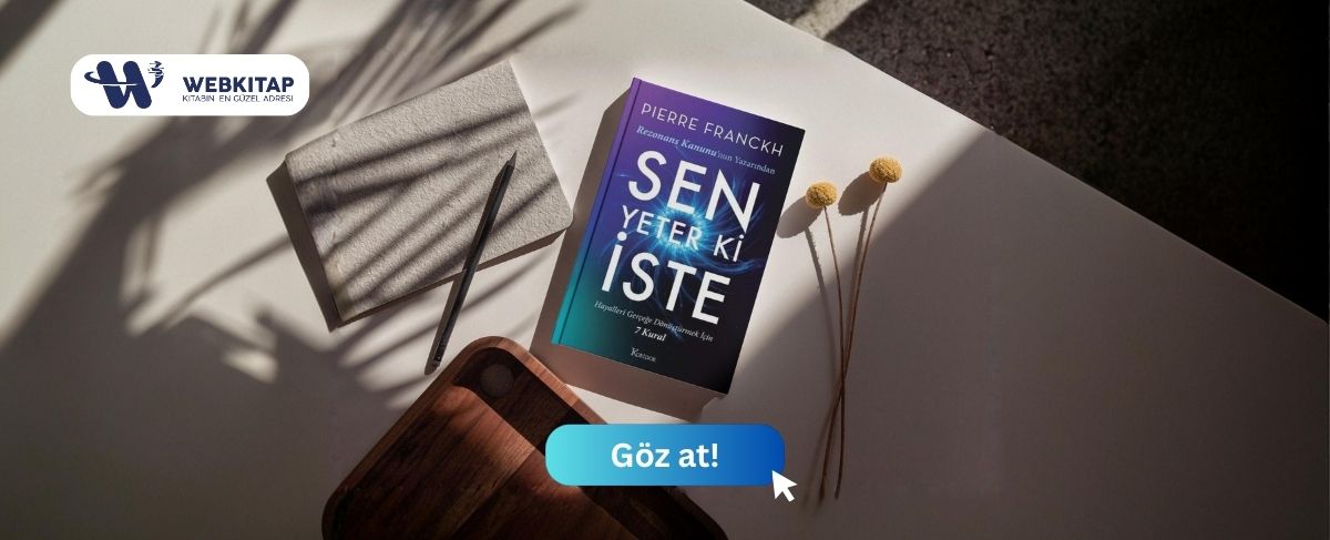 Pierre Franckh'ın yeni kitabı 'Sen Yeter Ki İste' çok yakında Webkitap'da