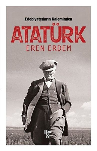 edebiyatcilarin-kaleminden-ataturk