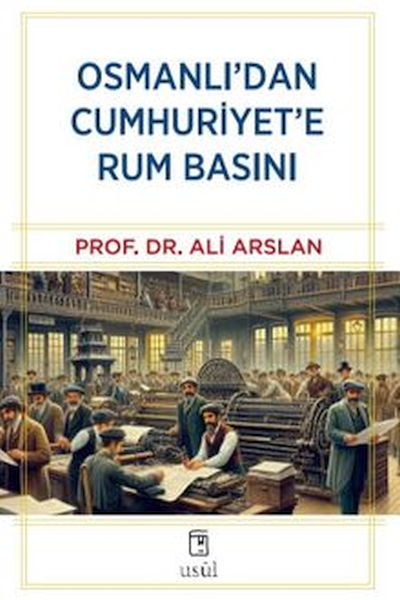 osmanli-dan-cumhuriyet-e-rum-basini