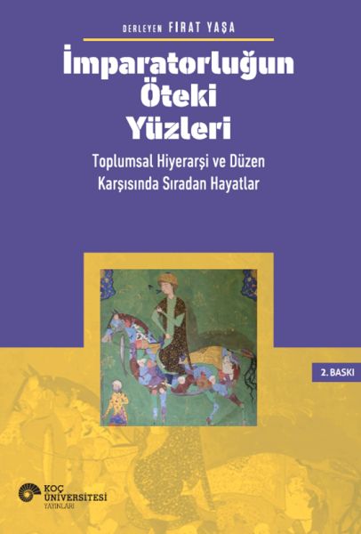 imparatorlugun-oteki-yuzleri-toplumsal-hiyerarsi-ve-duzen-karsisinda-siradan-hayatlar