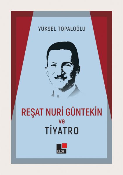 resat-nuri-guntekin-ve-tiyatro