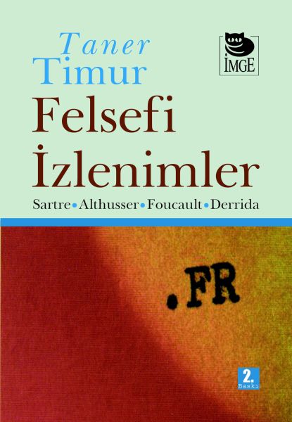 felsefi-izlenimler-sartre-althusser-foucault-derrida