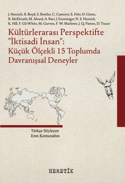 kulturlerarasi-perspektifte-iktisadi-insan-kucuk-olcekli-15-toplumda-davranissal-deneyler