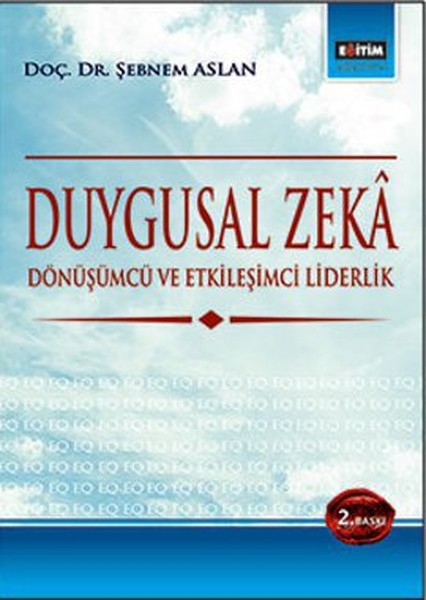 duygusal-zeka-donusumcu-ve-etkilesimci-liderlik