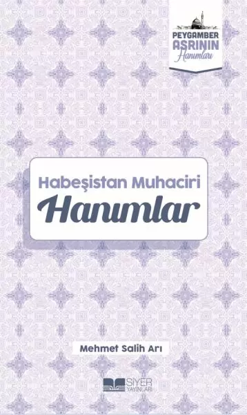 habesistan-muhaciri-hanimlar-peygamber-asrinin-hanimlari-4