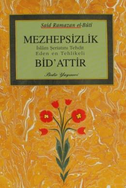 mezhepsizlik-bid-attir