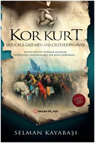 kor-kurt-ertugrul-gazi-mevlana-celaleddin-savasi