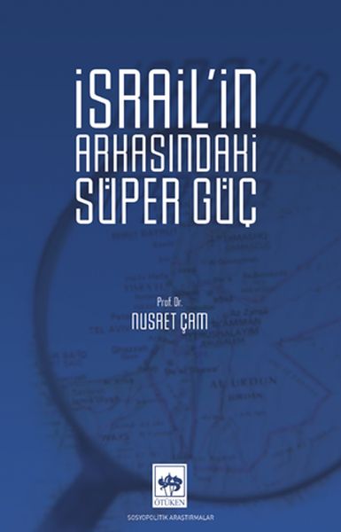 israil-in-arkasindaki-super-guc