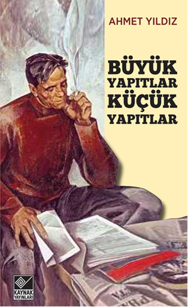 buyuk-yapitlar-kucuk-yapitlar