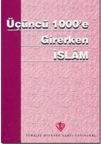 ucuncu-1000-e-girerken-islam