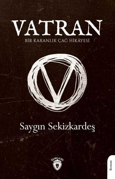 vatran-bir-karanlik-cag-hikayesi