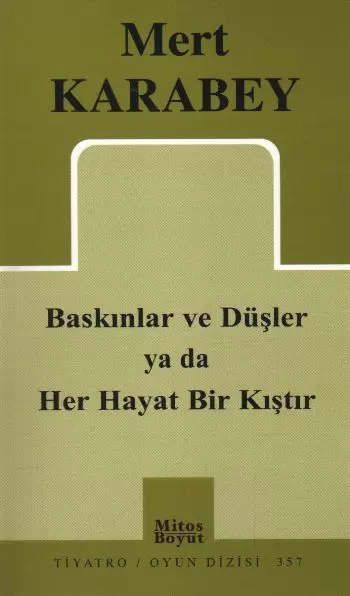 baskinlar-dusler-ya-da-her-hayat-bir-kistir