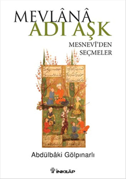 mevlana-adi-ask-mesnevi-den-secmeler