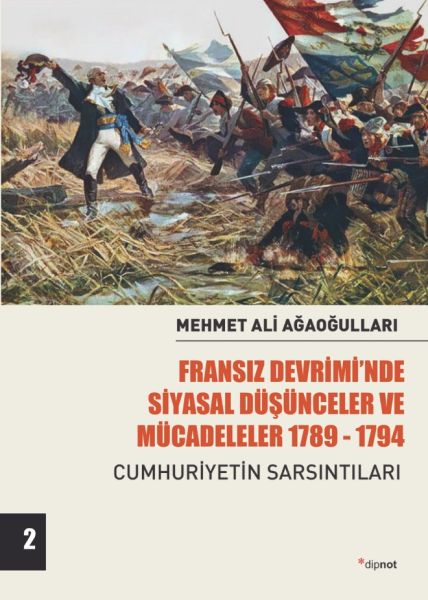 fransiz-devriminde-siyasal-dusunceler-ve-mucadeler-cumhuriyetin-sarsintilari-cilt-2