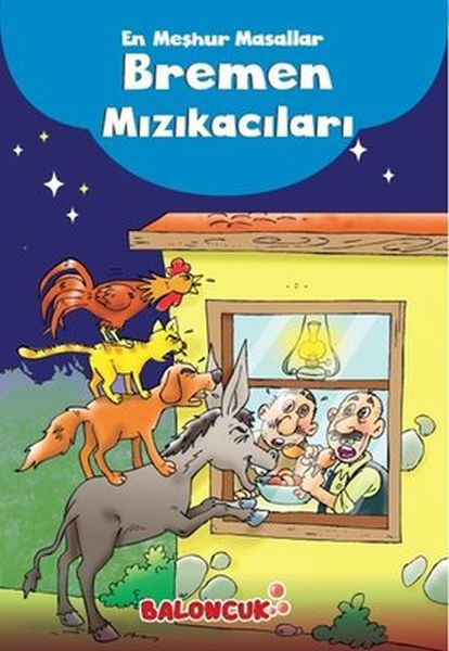 cocuklar-icin-en-meshur-masallar-bremen-mizikacilari-hayal-ve-odak-gelistirici-masallar