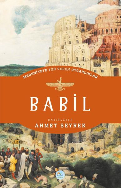 babil-medeniyete-yon-veren-uygarliklar