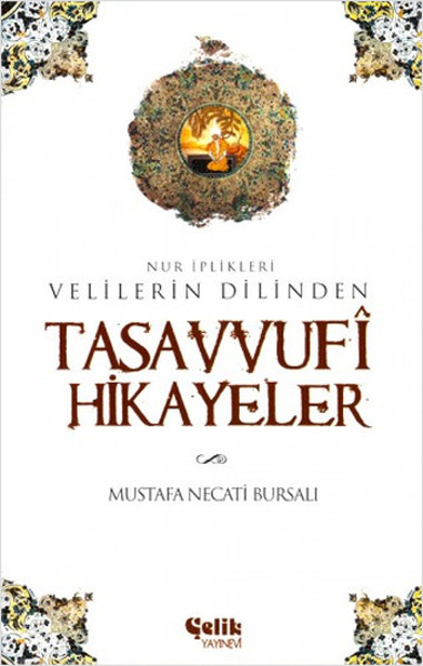 velilerin-dilinden-tasavvufi-hikayeler-nur-iplikleri