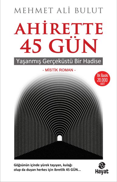 ahirette-45-gun-yasanmis-gercekustu-bir-hadise