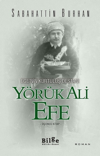 ege-nin-kurtulus-destani-yoruk-ali-efe-ucuncu-kitap