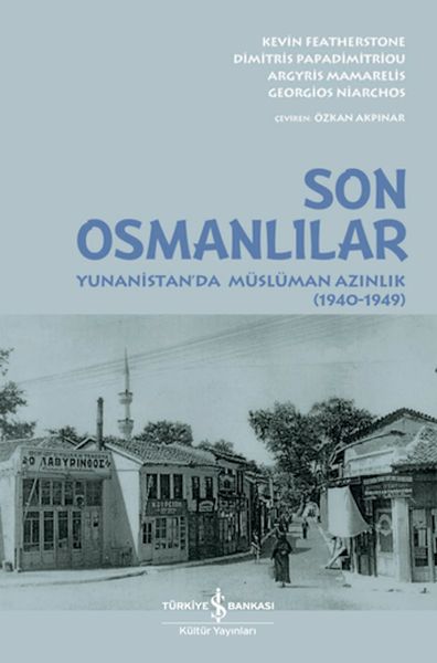 son-osmanlilar-yunanistan-da-musluman-azinlik-1940-1949