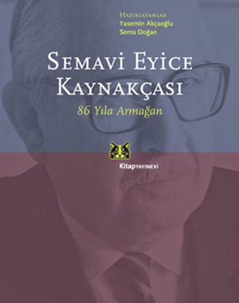 semavi-eyice-kaynakcasi-86-yila-armagan