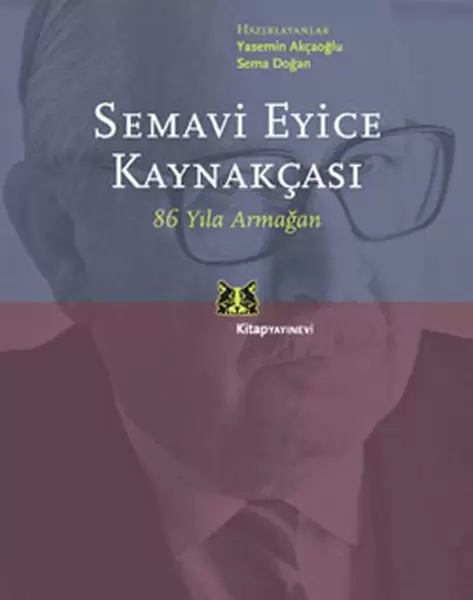 semavi-eyice-kaynakcasi-86-yila-armagan