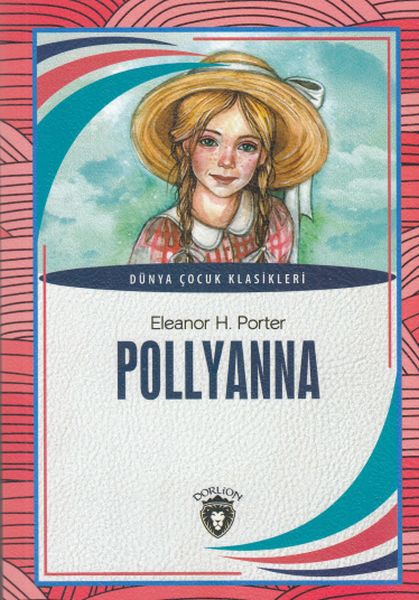 pollyanna-dunya-cocuk-klasikleri-7-12-yas