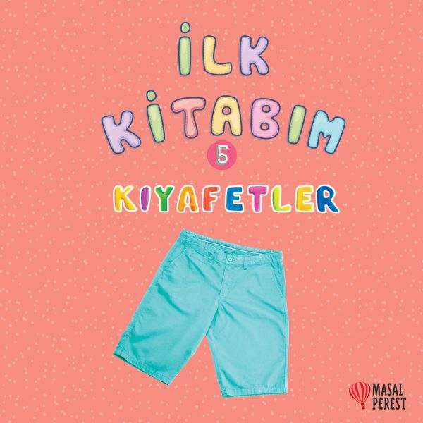 ilk-kitabim-5-kiyafetler