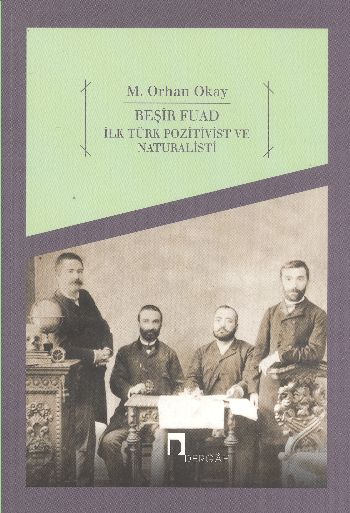 besir-fuad-ilk-turk-pozitivist-ve-naturalisti