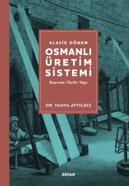 klasik-donem-osmanli-uretim-sistemi