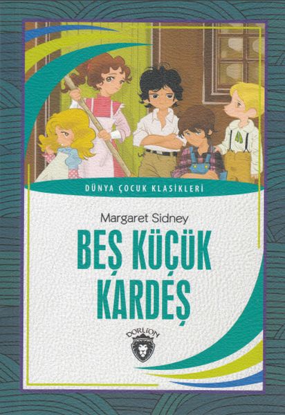 bes-kucuk-kardes-dunya-cocuk-klasikleri-7-12-yas