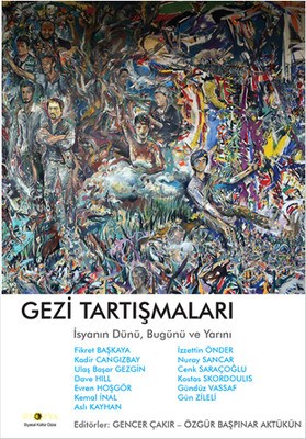 gezi-tartismalari-isyanin-dunu-bugunu-ve-yarini