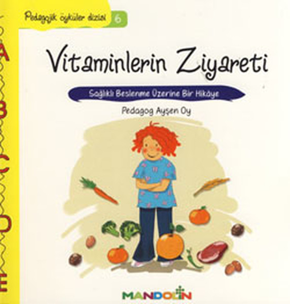 pedagojik-oykuler-6-vitaminlerin-ziyareti