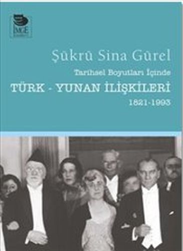 tarihsel-boyutlari-icinde-turk-yunan-iliskileri-1821-1993