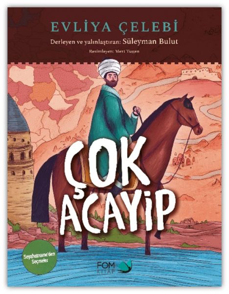 cok-acayip-evliya-celebi-seyahatname-den-secmeler