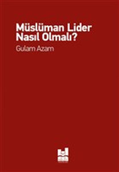 musluman-lider-nasil-olmali