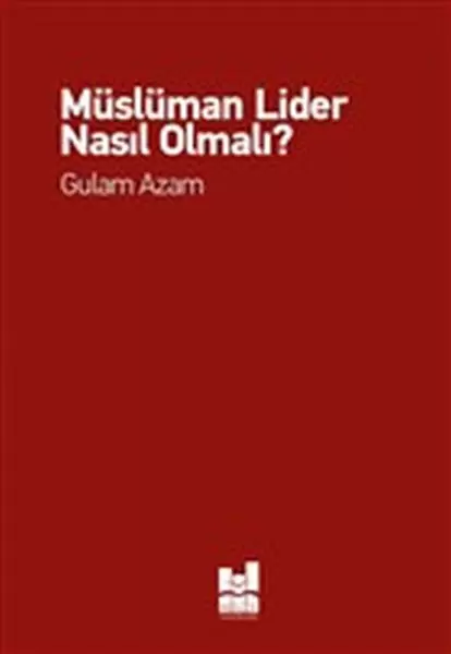musluman-lider-nasil-olmali