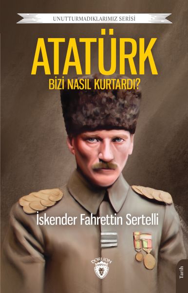 ataturk-bizi-nasil-kurtardi