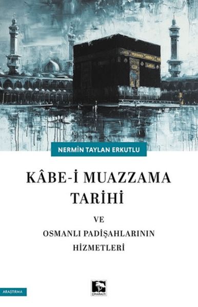 kabe-i-muazzama-tarihi-ve-osmanli-padisahlarinin-hizmetleri