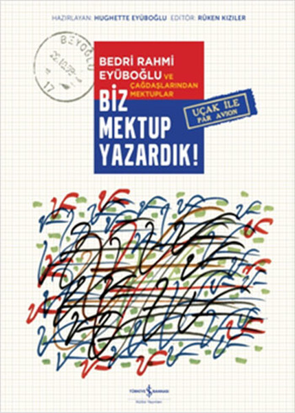 biz-mektup-yazardik