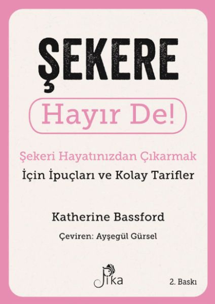 sekere-hayir-de-sekeri-hayatinizdan-cikarmak-icin-ipuclari-ve-kolay-tarifler