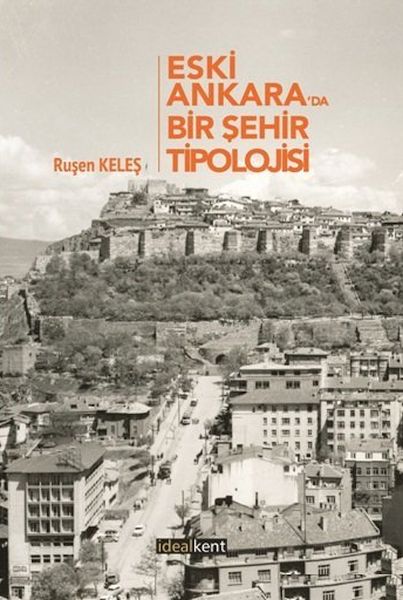 eski-ankara-da-bir-sehir-tipolojisi