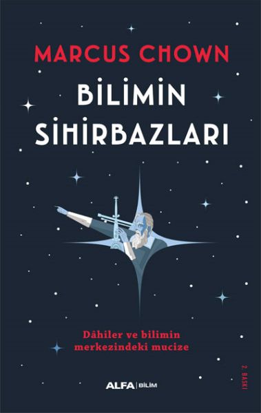 bilimin-sihirbazlari-dahiler-ve-bilimin-merkezindeki-mucize