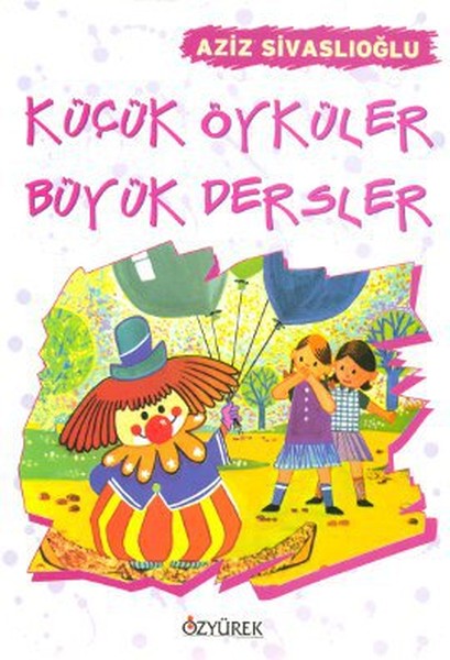 kucuk-oykuler-buyuk-dersler