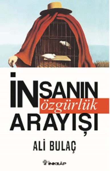 insanin-ozgurluk-arayisi