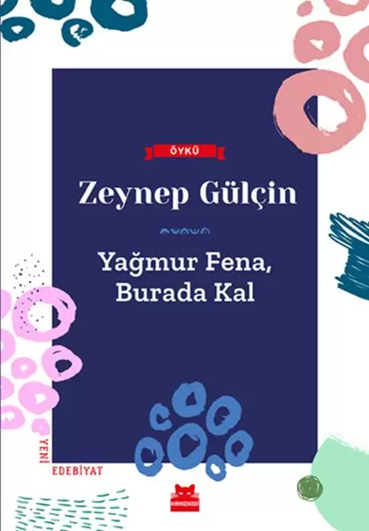 yagmur-fena-burada-kal