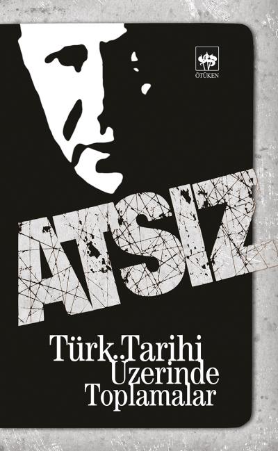 turk-tarihi-uzerinde-toplamalar